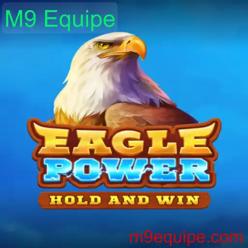 EaglePower: Explorando a Aventura Estratégica com a M9 Equipe